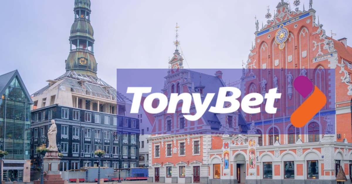 投资 150 万美元后，TonyBet 在拉脱维亚首次亮相