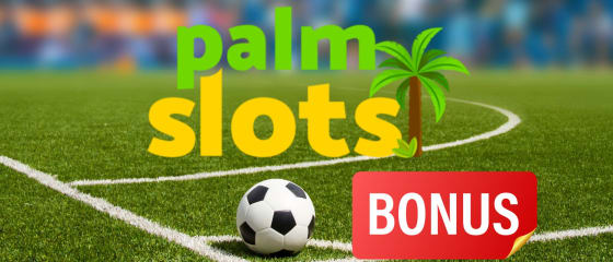 PalmSlots 推出新的足球促销活动